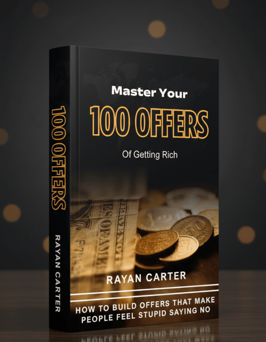 Getting Rich with Offers: Master the Art of Building Deals People Can't Refuse - Rayan Carter